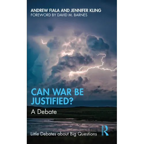 Can War Be Justified?: A Debate - Paperback