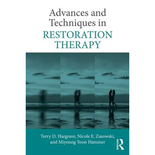 Advances and Techniques in Restoration Therapy - Paperback