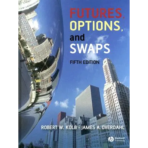 Futures, Options, and Swaps - Hardcover