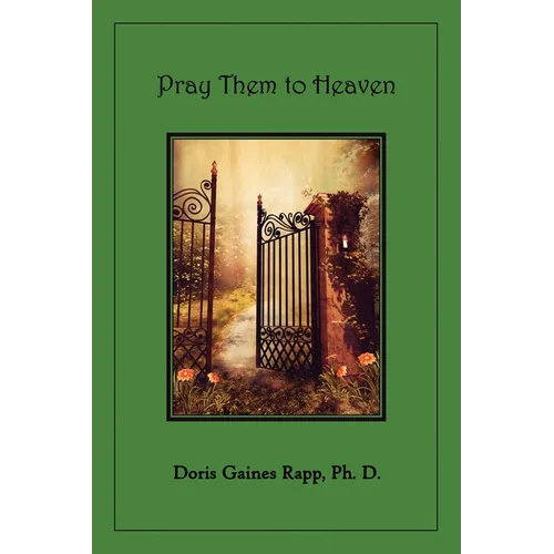 Pray Them to Heaven - Paperback