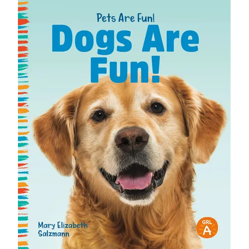 Dogs Are Fun! - Library Binding