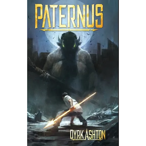 Paternus: Rise of Gods - Hardcover
