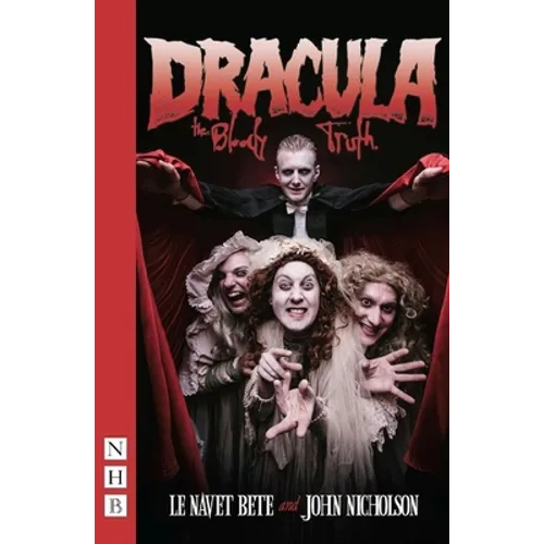 Dracula: The Bloody Truth - Paperback
