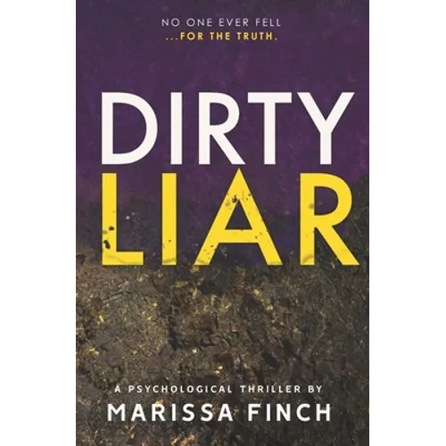 Dirty Liar: A Gripping Psychological Thriller - Paperback