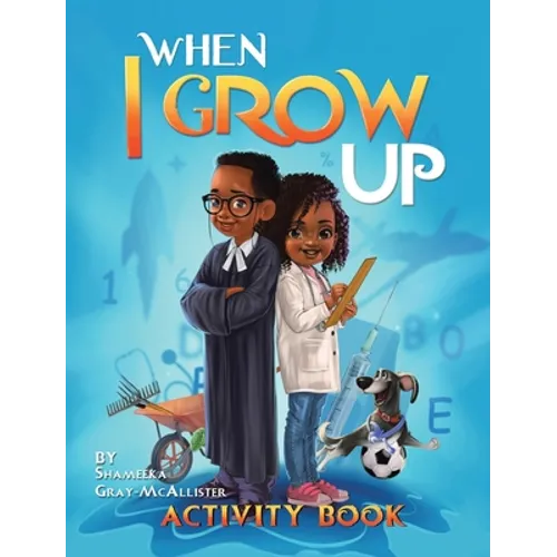 When I Grow Up - Hardcover
