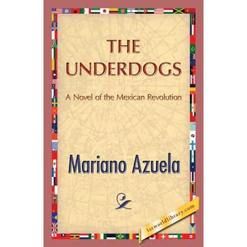 The Underdogs - Paperback