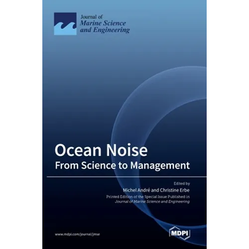 Ocean Noise: From Science to Management - Hardcover