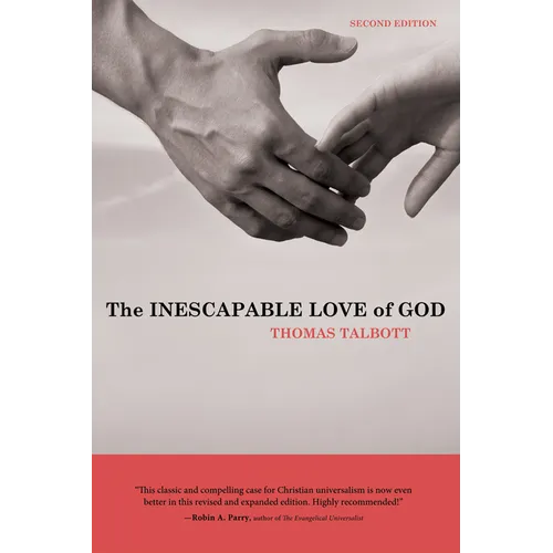The Inescapable Love of God: Second Edition - Hardcover