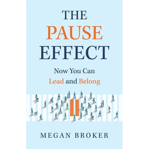 The Pause Effect - Paperback