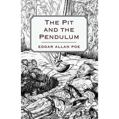 The Pit and the Pendulum - Paperback