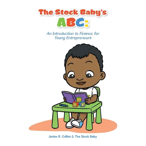The Stock Baby's Abc: An Introduction to Finance for Young Entrepreneurs - Paperback
