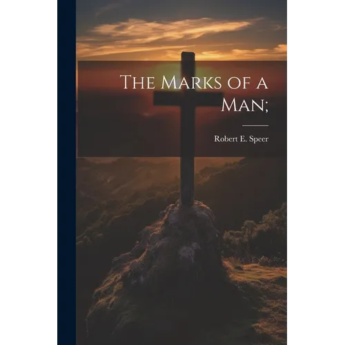 The Marks of a man; - Paperback
