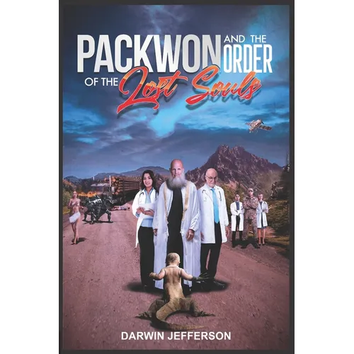 Packwon and the Order of Lost Souls - Paperback