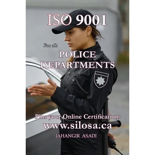 ISO 9001 for all Police Departments: ISO 9000 For all departments - Paperback