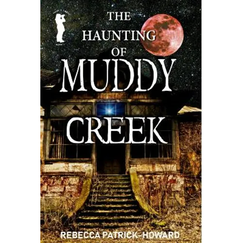 Muddy Creek: A Paranormal Mystery - Paperback