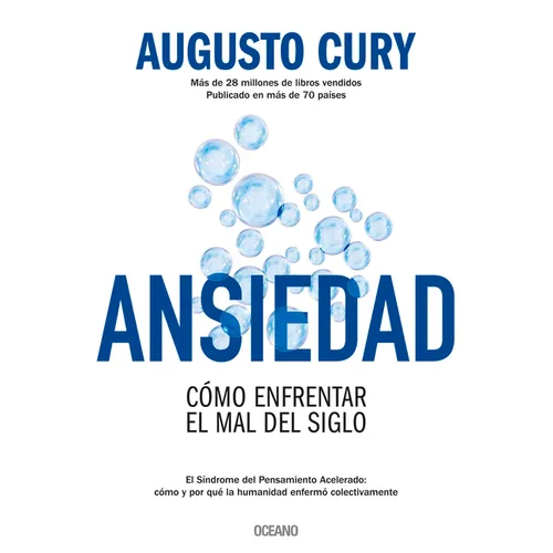 Ansiedad: Cómo Enfrentar El Mal del Siglo - Paperback