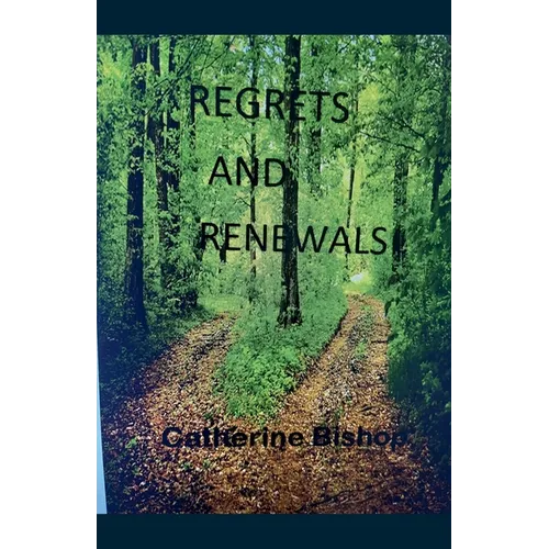 Regrets and Renewals - Paperback