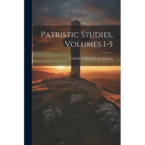 Patristic Studies, Volumes 1-5 - Paperback