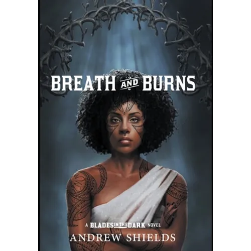 Breath and Burns - Hardcover