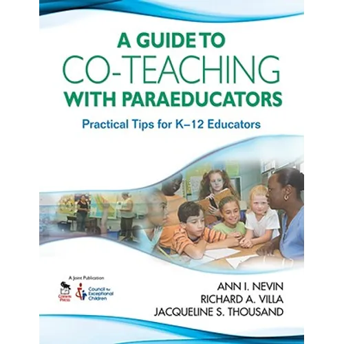 Guide to Co-Teaching with Paraeducators: Practical Tips for K-12 Educators - Paperback