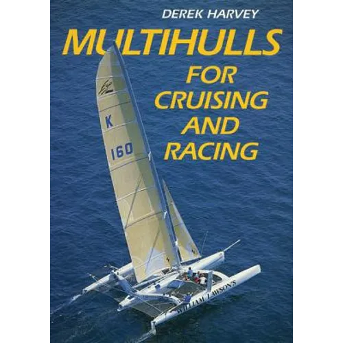 Multihulls for Cruising & Racing - Paperback