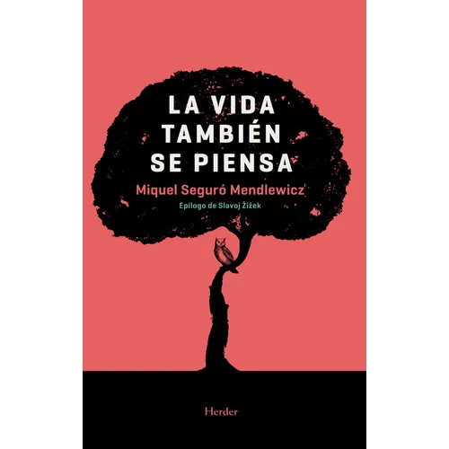 Vida Tambi駭 Se Piensa, La - Paperback