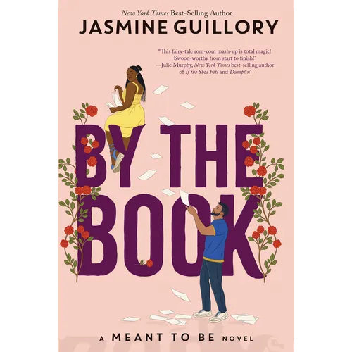 By the Book-A Meant to Be Novel: A Meant to Be Novel - Hardcover