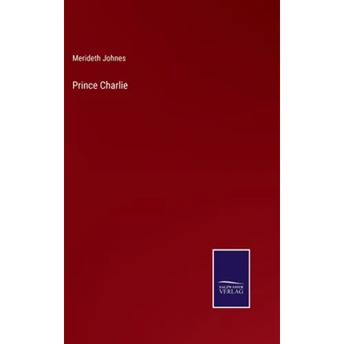 Prince Charlie - Hardcover