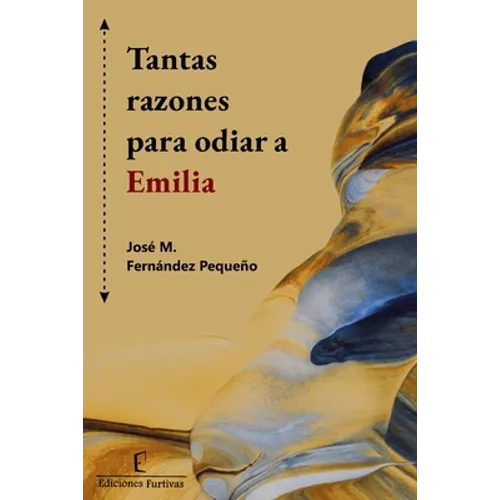 Tantas razones para odiar a Emilia - Paperback