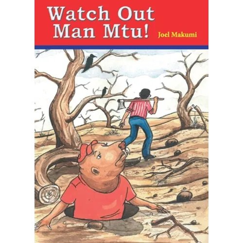 Watch Out Man Mtu! - Paperback