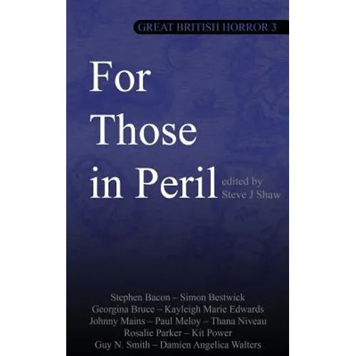 Great British Horror 3: For Those in Peril - Paperback