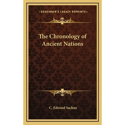 The Chronology of Ancient Nations - Hardcover