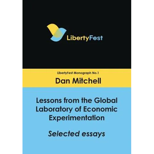 Lessons from the Global Laboratory of Economic Experimentation: Selected Essays - Paperback