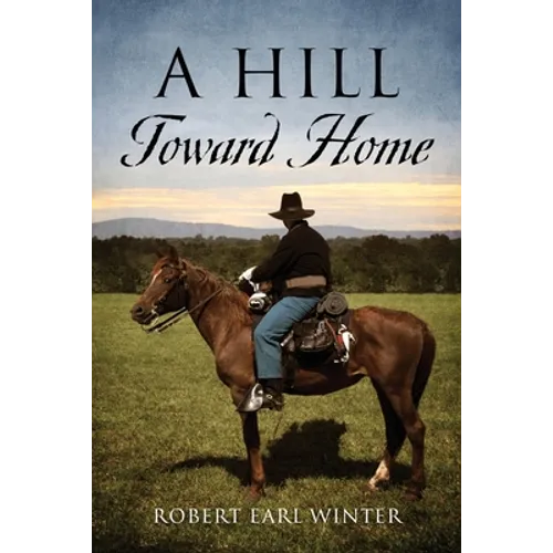 A Hill Toward Home - Paperback
