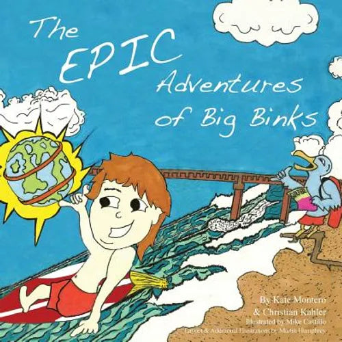 The Epic Adventures of Big Binks - Paperback