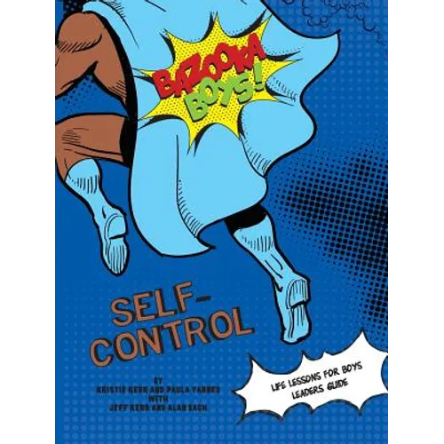 Bazooka Boy's, Self Control Leaders Guide - Paperback