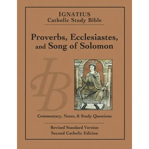 Proverbs, Ecclesiastes, and Song of Solomon - Paperback