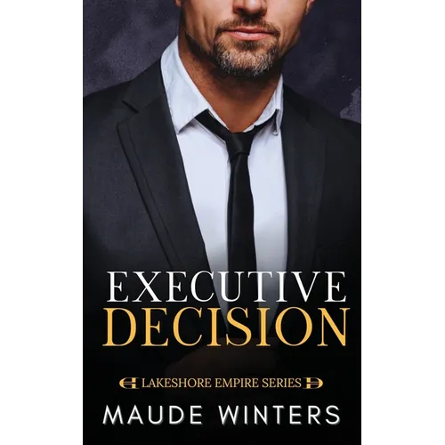 Executive Decision: A forbidden billionaire romance - Paperback