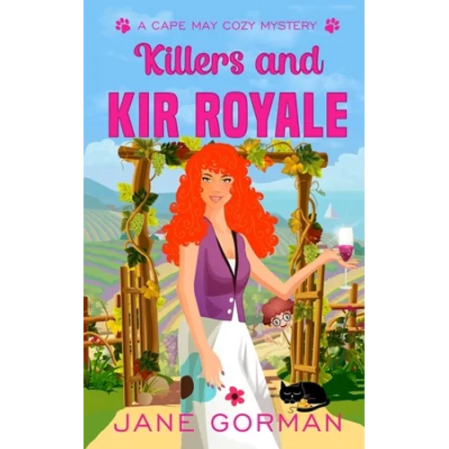 Killers and Kir Royale: Cape May Cozy Mysteries with a Twist, book 3 - Paperback