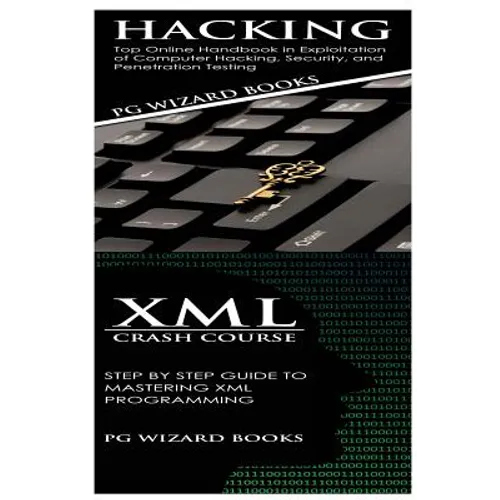 Hacking + XML Crash Course - Paperback