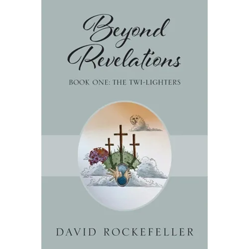Beyond Revelations - Book One: The Twi-Lighters - Paperback
