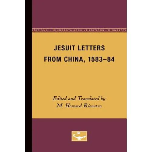 Jesuit Letters From China, 1583-84 - Paperback