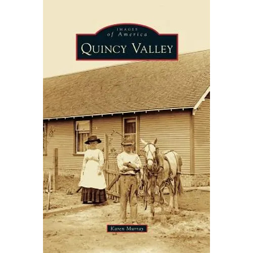Quincy Valley - Hardcover