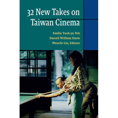 Thirty-Two New Takes on Taiwan Cinema - Paperback