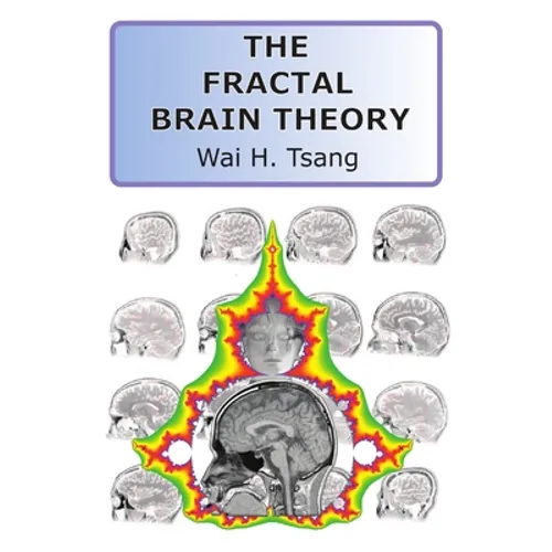 The Fractal Brain Theory - Paperback
