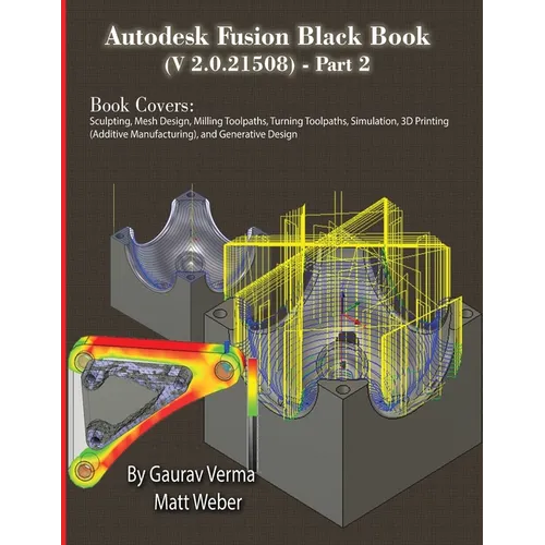 Autodesk Fusion Black Book (V 2.0.21508) Part 2: Feb. 2025 - Paperback