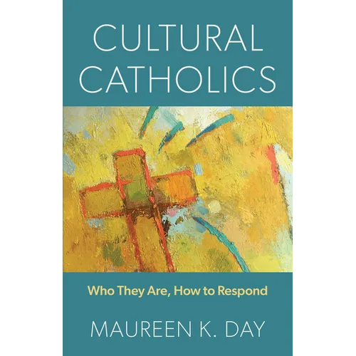 Cultural Catholics: Who They Are, How to Respond - Paperback