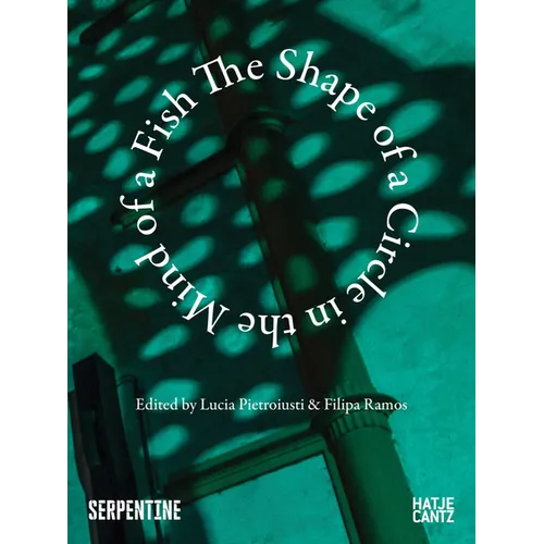 The Shape of a Circle in the Mind of a Fish - Paperback