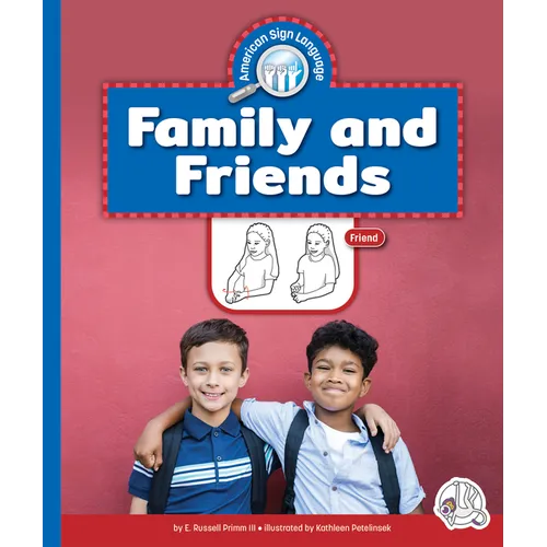Family and Friends - Library Binding