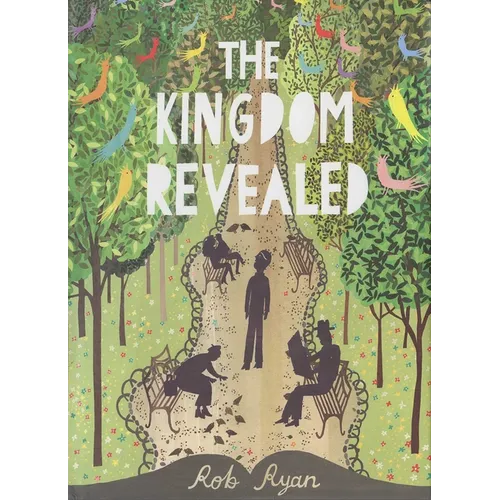 The Kingdom Revealed - Hardcover